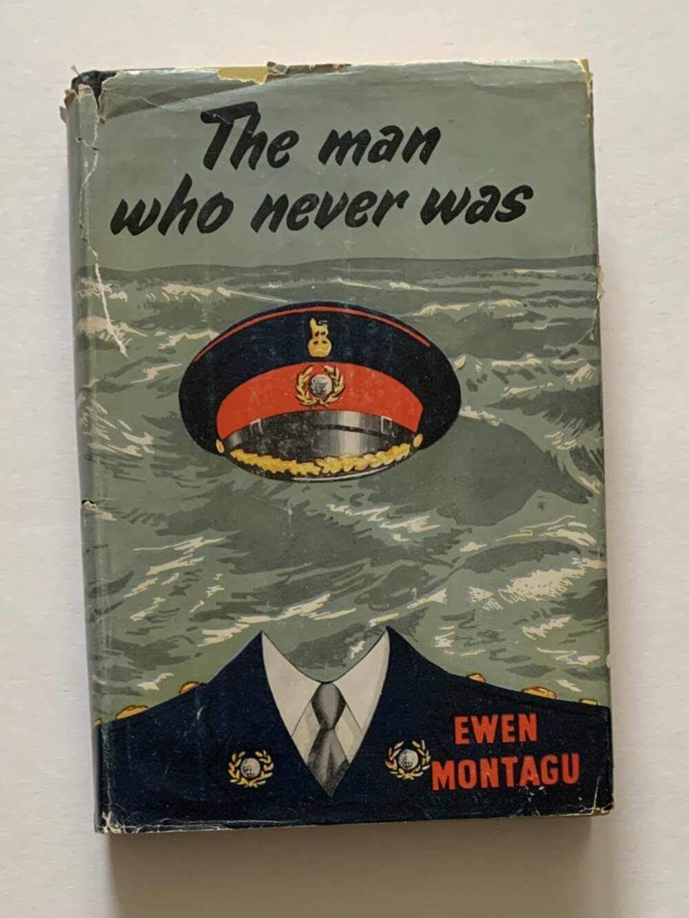 The Man Who Never Was by Ewen Montagu (HC, DJ) 1953 Original w/ Book Club Insert